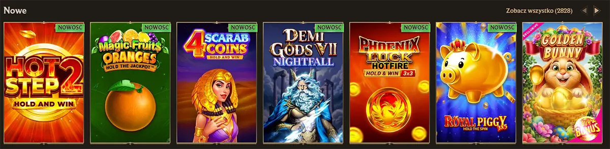 New slot games section with colorful thumbnails including Hot Step 2, Magic Fruits Oranges, 4 Scarab Coins, Demi Gods VII Nightfall, Phoenix Luck Hotfire, Royal Piggy, and Golden Bunny, plus “Nowość” labels and a “Zobacz wszystko” link on a dark casino interface.